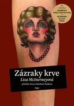 Svetová beletria Zázraky krve - Lisa McInerney