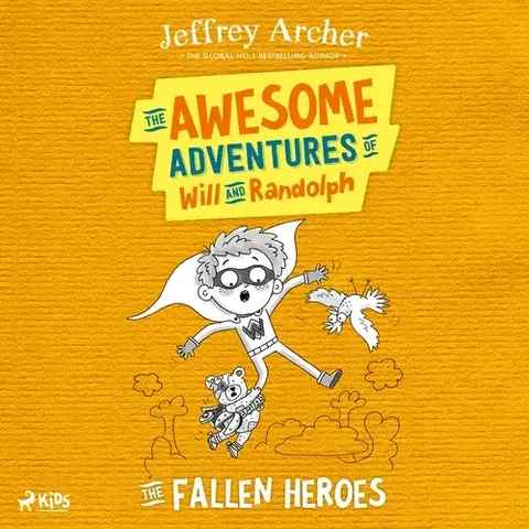 Pre deti a mládež - ostatné Saga Egmont The Awesome Adventures of Will and Randolph: The Fallen Heroes (EN)