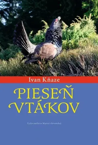 Biológia, fauna a flóra Pieseň vtákov - Ivan Kňaze