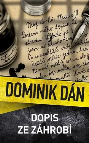 Detektívky, trilery, horory Dopis ze záhrobí - Dominik Dán
