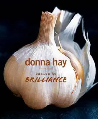 Korenie, bylinky, ingrediencie Basics to Brilliance - Donna Hay