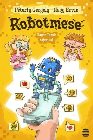Rozprávky Robotmese - Gergely Péterfy,Ervin Nagy