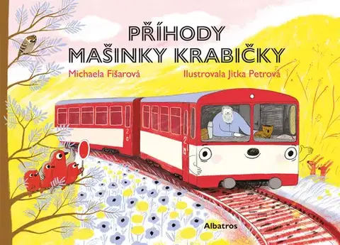 Rozprávky Příhody Mašinky Krabičky - Michaela Fišarová