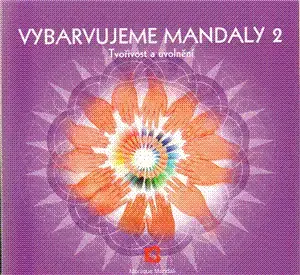 Náboženstvo - ostatné Vybarvujeme mandaly 2 - Mandali Monoque,Silva Masařiková