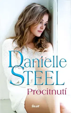 Romantická beletria Procitnutí - 2.vydání - Danielle Steel