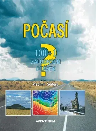 Ekológia, meteorológia, klimatológia Počasí - Vladimír Seifert