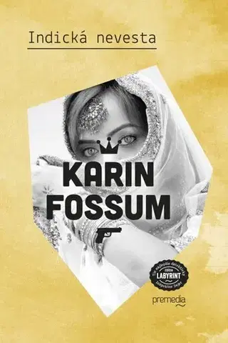 Detektívky, trilery, horory Indická nevesta - Karin Fossum