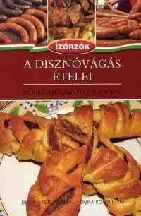 Kuchárky - ostatné A disznóvágás ételei - Ildikó Róka
