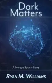 Sci-fi a fantasy Dark Matters - Williams Ryan M.