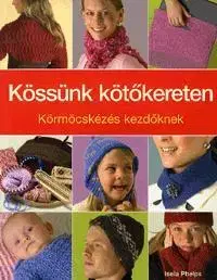 Hobby - ostatné Kössünk kötőkereten - Isela Phelps