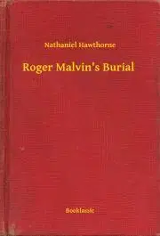 Svetová beletria Roger Malvin's Burial - Nathaniel Hawthorne