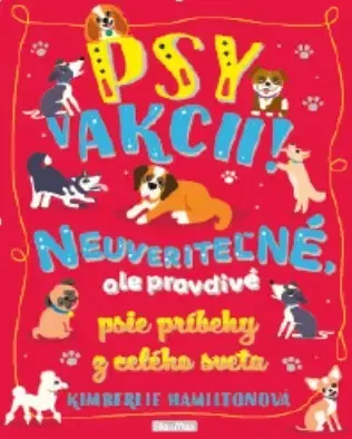 Dobrodružstvo, napätie, western Psy v akcii! - Kimberlie Hamiltonová