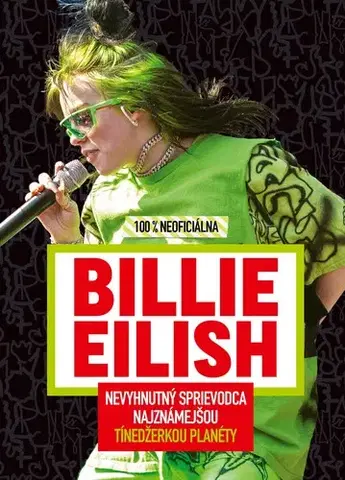 Umenie Billie Eilish - 100 % neoficiálna - Kolektív autorov