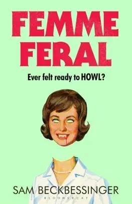 Detektívky, trilery, horory Femme Feral - Sam Beckbessinger