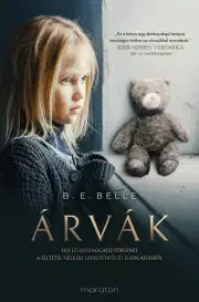 Romantická beletria Árvák - Belle B. E.