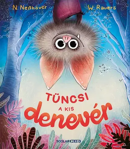 Rozprávky Tüncsi - a kis denevér - Nanna Nesshöver,Bán Zoltán András