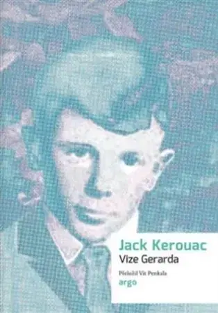 Svetová beletria Vize Gerarda - Jack Kerouac