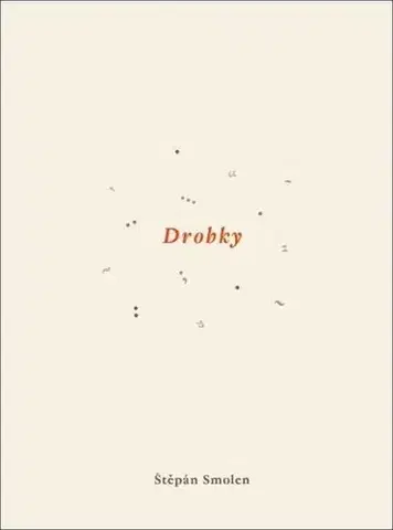 Kresťanstvo Drobky - Štěpán Smolen