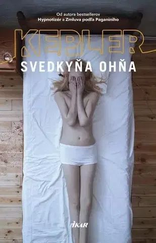 Detektívky, trilery, horory Svedkyňa ohňa - Lars Kepler