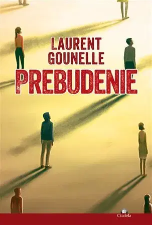 Svetová beletria Prebudenie - Laurent Gounelle