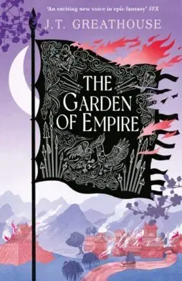 Sci-fi a fantasy The Garden of Empire - J.T. Greathouse