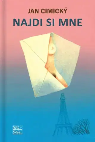 Česká beletria Najdi si mne - Jan Cimický