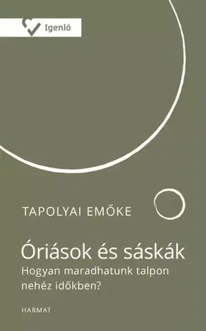 Rozvoj osobnosti Óriások és sáskák - Emőke Tapolyai