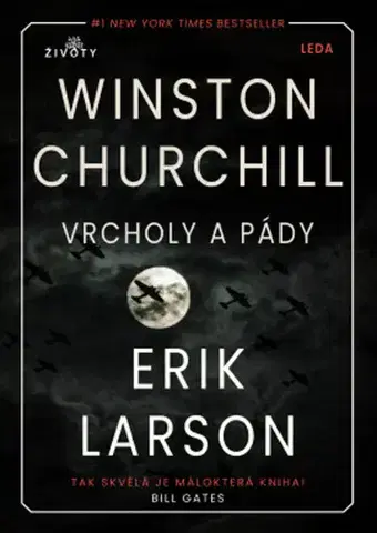 História Vrcholy a pády Winstona Churchilla - Erik Larson