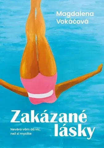 Novely, poviedky, antológie Zakázané lásky - Magdalena Vokáčová