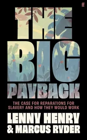 Politológia The Big Payback - Lenny Henry,Marcus Ryder