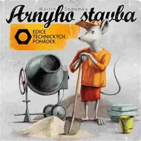 Leporelá, krabičky, puzzle knihy Arnyho stavba - Martin Sodomka