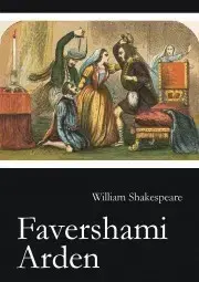 Svetová beletria Favershami Arden - William Shakespeare