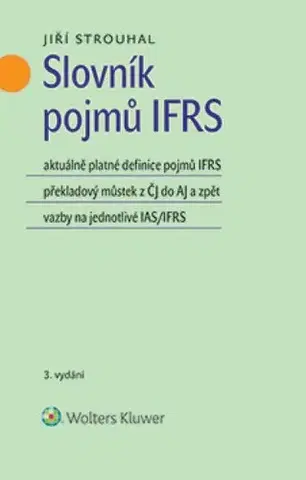 Dane, účtovníctvo Slovník pojmů IFRS - 3. vydání - Jiří Strouhal