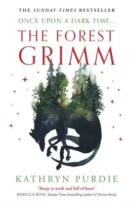 Fantasy, upíri The Forest Grimm - Kathryn Purdie