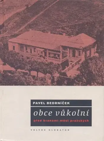 História - ostatné Obce vůkolní - Pavel Bedrníček