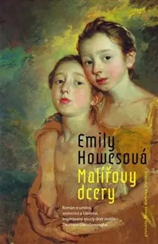 Historické romány Malířovy dcery - Emily Howes,Tereza Marková