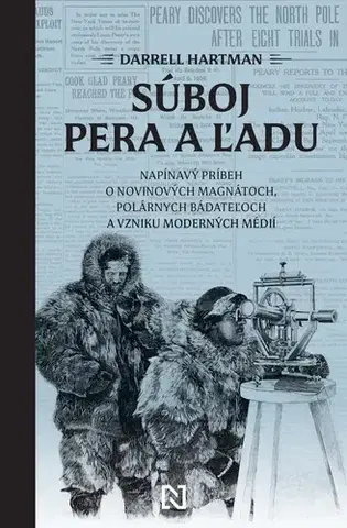 História - ostatné Súboj pera a ľadu - Darrell Hartman,Martin Sliz