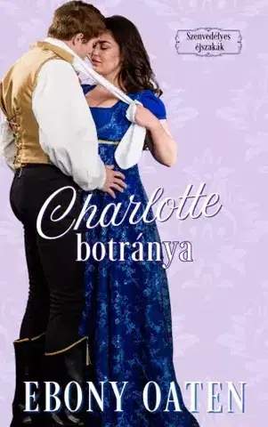 Romantická beletria Charlotte botránya - Ebony Oaten