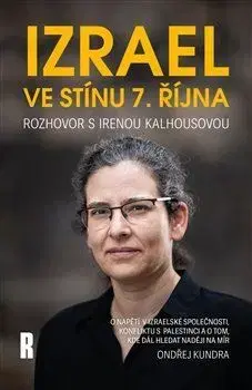Politológia Izrael ve stínu 7. října - Ondřej Kundra