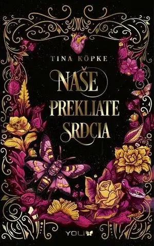 Sci-fi a fantasy Naše prekliate srdcia - Tina Köpke
