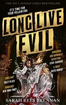 Sci-fi a fantasy Long Live Evil - Time of Iron 1 - Sarah Rees Brennan