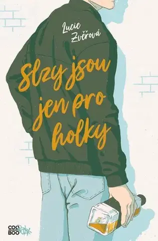 Pre dievčatá Slzy jsou jen pro holky - Lucie Zvěřová