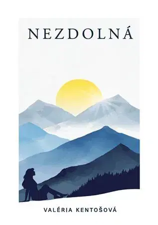 Skutočné príbehy Nezdolná - Valéria Kentošová