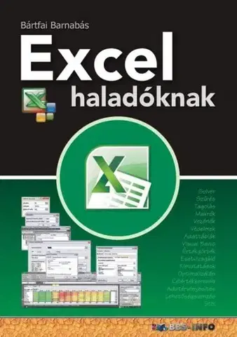 Počítačová literatúra - ostatné Excel haladóknak - Barnabás Bártfai