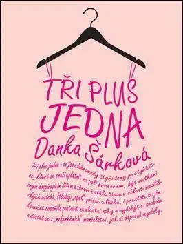 Česká beletria Tři plus jedna - Danka Šárková