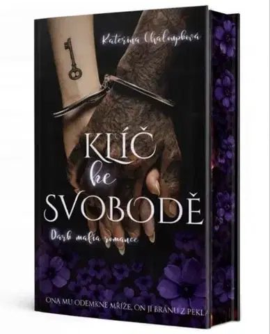 Erotická beletria Klíč ke svobodě - Kateřina Chaloupková