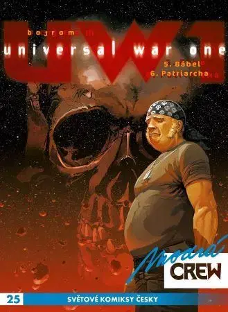 Komiksy Modrá CREW 25: Universal War One 5+6 - Denis Bajram