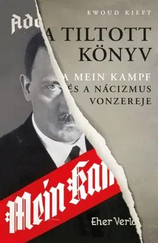Svetové dejiny, dejiny štátov A tiltott könyv - Ewoud Kieft