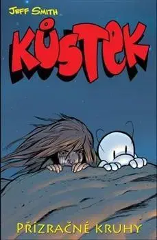 Komiksy Kůstek 5 - Přízračné kruhy - Jeff Smith
