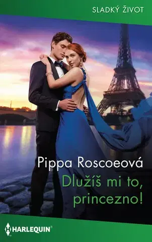 Romantická beletria Dlužíš mi to, princezno! - Pippa Roscoe